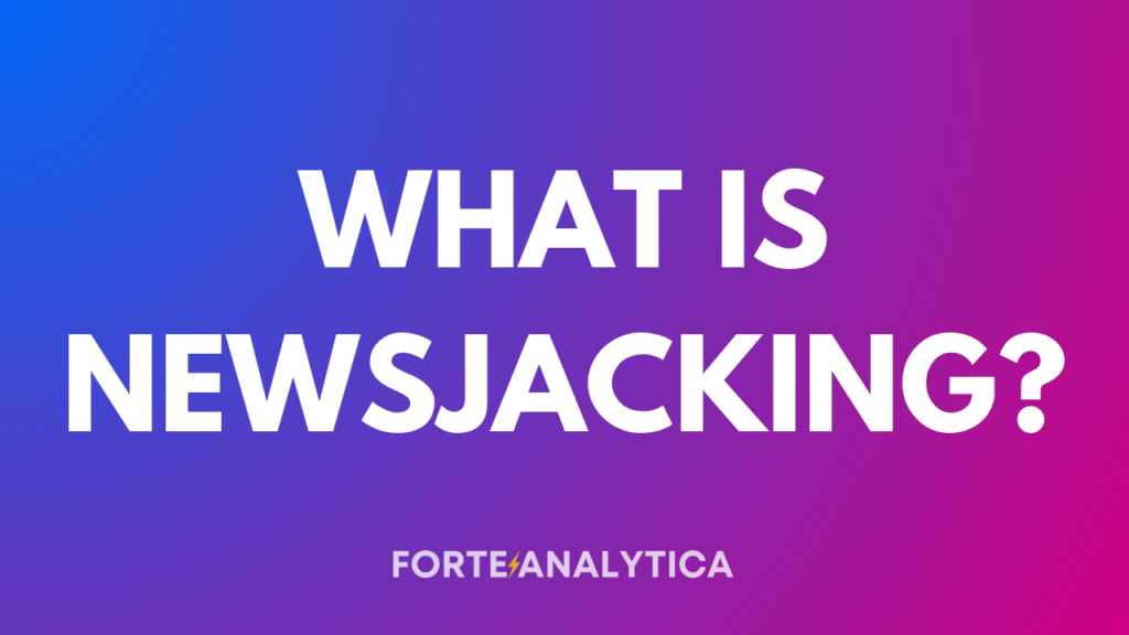 What is newsjacking?
