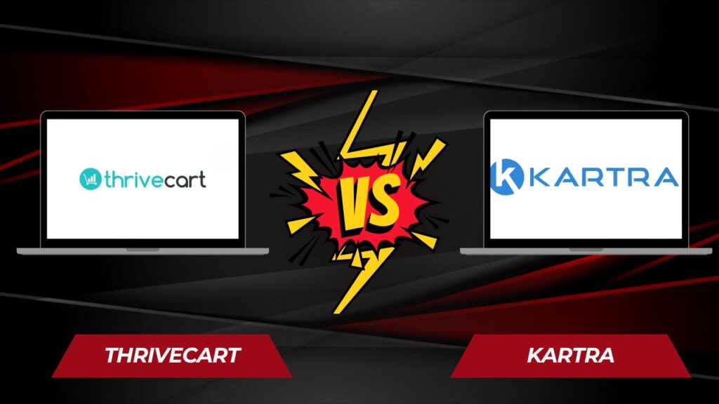 ThriveCart vs Kartra